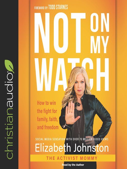 Title details for Not on My Watch by Elizabeth Johnston - Available